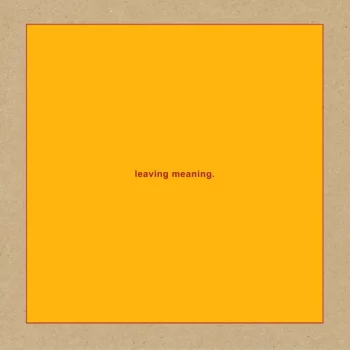 Swans: Leaving Meaning.