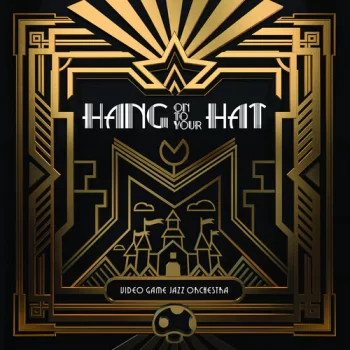 Video Game Jazz Orchestra: Hang on to Your Hat (Music from Super Mario 64)