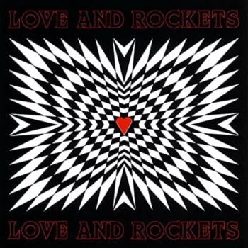 Love & Rockets: Love And Rockets