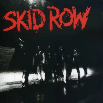 Skid Row: Skid Row