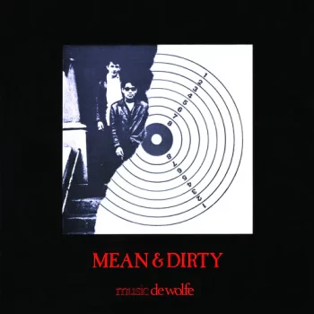 McDonald, Frank / Rae, Chris: Mean & Dirty